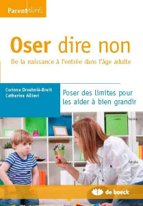 Un non d'amour pour bien grandir. De la naissance à l'entrée dans l'âge adulte - Allievi Catherine ; Droehnlé-Breit Corinne