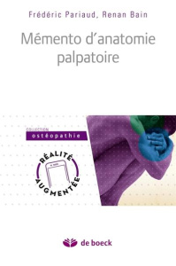 Mémento d'anatomie palpatoire - Bain Renan ; Mhadhbi Hakim ; Pariaud Frédéric ; Ne