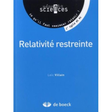 La relativité restreinte - Villain Loïc