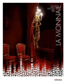 Les mots de la Monnaie - Pouget Isabelle