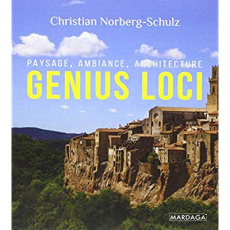 Genius loci. Paysage, ambiance, architecture, 3e édition - Norberg-Schulz Christian ; Seyler Odile