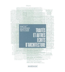 Traités et autres écrits d'architecture - Caye Pierre ; Medvedkova Olga ; Pleitinx Renaud ;