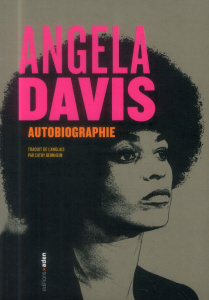 Autobiographie - Davis Angela Yvonne ; Bernheim Cathy