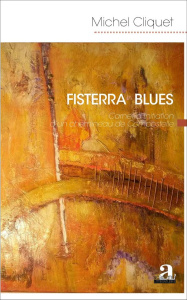 Fisterra Blues - Cliquet Michel ; Regniers Marie-Claire
