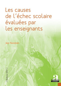 Les causes de l'échec scolaire évaluées par les enseignants - Ravestein Jean