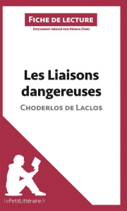Les liaisons dangereuses de Pierre Choderlos de Laclos. Fiche de lecture - Ouni Monia