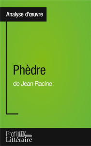 Phèdre - Racine Jean ; Taillet Caroline