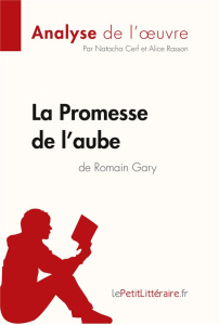 La Promesse de l'aube de Romain Gary - Cerf Natacha ; Rasson Alice