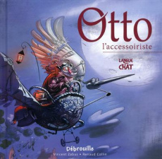 Otto l'accessoiriste - Zabus Vincent ; Collin Renaud