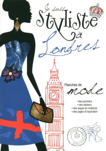 Je suis styliste à Londres - Lacharron Delphine