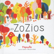 Les zozios - Cohen Laurie ; Béal Marjorie