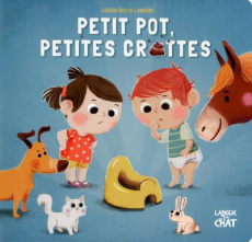 Petit pot, petites crottes - Fontaine Carine ; Ockto Lambert Fabien