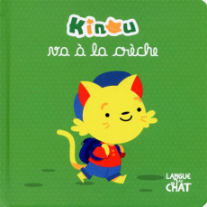 Kinou va à la crèche - Leduc Benjamin ; Mayflower Lucy