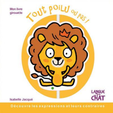 Tout poilu ou pas ! - Jacqué Isabelle ; Fontaine Carine