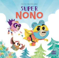 Dans le bois de Coin joli Tome 8 : Super Nono - Tibi Marie ; Ockto Lambert Fabien