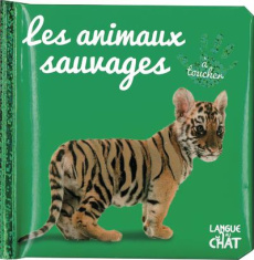 Les animaux sauvages - COLLECTIF