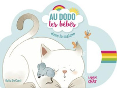 Au dodo les bébés dans la maison - De Conti Katia