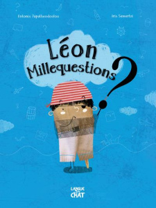 Léon Millequestions - Papatheodoulou Antonis ; Samartzi Iris