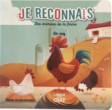 Je reconnais les animaux de la ferme - Vanderbemden Marie