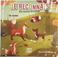 Je reconnais les animaux de la forêt - Vanderbemden Marie