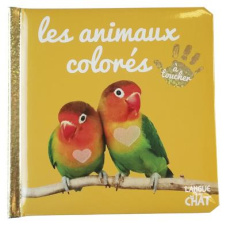 Les animaux colorés - COLLECTIF