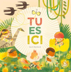 Tu es ici - Manbeck Zach ; Maris Valérie