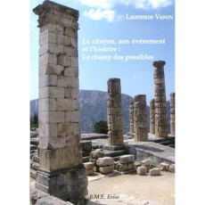 Le citoyen, son événement et l'histoire : le champ des possibles - Vanin Laurence