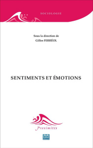 Sentiments et émotions - Ferréol Gilles