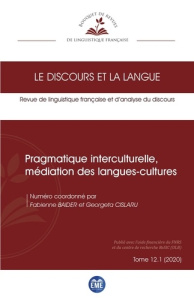 Le discours et la langue N° 12.1/2020 : Pragmatique interculturelle, médiation des langues-cultures - Baider Fabienne ; Cislaru Georgeta