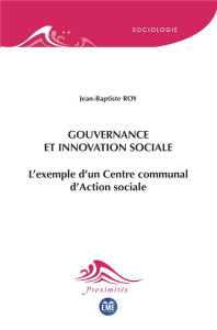 Gouvernance et innovation sociale. L'exemple d'un Centre communal d'Action sociale - Roy Jean-Baptiste