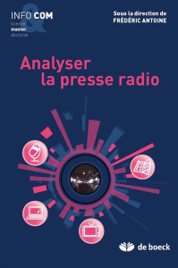 Analyser la radio. Méthodes et mises en pratique - Antoine Frédéric