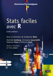Stats faciles avec R. Guide pratique - Broc Guillaume ; Carlsberg Mathilde ; Cazauvieilh