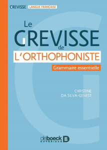Le Grevisse de l'orthophoniste. Grammaire - Da Silva-Genest Christine ; Grevisse Maurice ; Wec