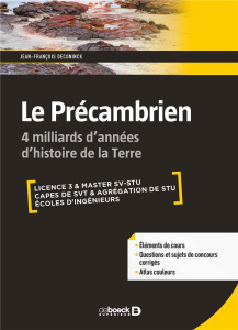 Le Précambrien. 4 milliards d'années d'histoire de la Terre - Deconinck Jean-François