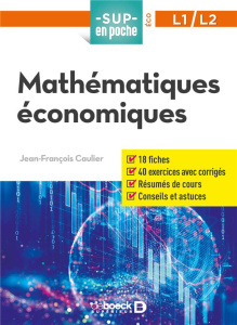 Mathématiques économiques - Caulier Jean-François