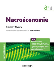 Macroéconomie. 8e édition - Mankiw Gregory ; El Naboulsi Jihad
