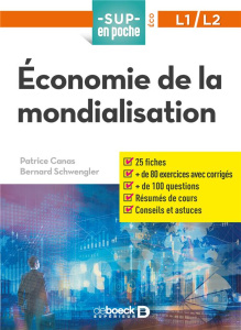 Economie de la mondialisation - Canas Patrice ; Schwengler Bernard