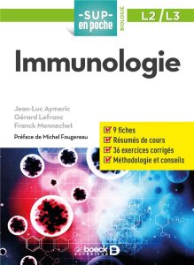 Immunologie - Aymeric Jean-Luc ; Lefranc Gérard ; Mennechet Fran