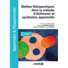 Thérapies non médicamenteuses dans la maladie d'Alzheimer et syndromes apparentés en accueil de jour - Hugonot-Diener Laurence ; Piccoli Matthieu ; Rouge
