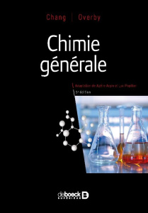 Chimie générale. 5e édition - Chang Raymond ; Overby Jason ; Arpin Azélie ; Papi