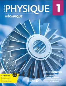 Physique. Tome 1, Mécanique, Edition 2024 - Benson Harris ; Séguin Marc ; Lachance Mathieu ; M