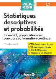 Statistiques descriptives et probabilités L1/L2 - Croissant Yves