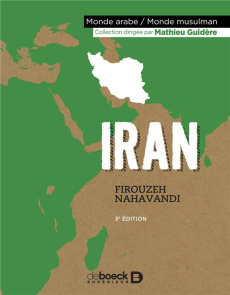 Iran. 3e édition - Nahavandi Firouzeh