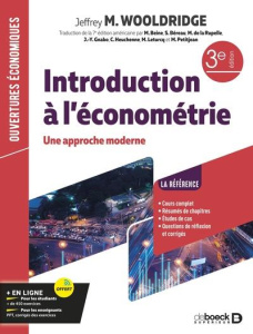 Introduction à l'économétrie. Une approche moderne - Wooldridge Jeffrey ; Beine Michel ; Béreau Sophie