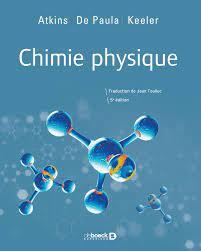 Chimie physique. 5e édition - Atkins Peter ; De Paula Julio ; Keeler James ; Tou