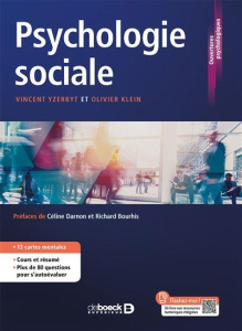 Psychologie sociale. 2e édition - Yzerbyt Vincent ; Klein Olivier ; Bourhis Richard