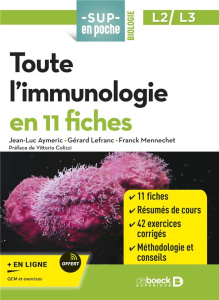 Toute l'immunologie en 11 fiches. L2/L3, 2e édition - Aymeric Jean-Luc ; Lefranc Gérard ; Mennechet Fran