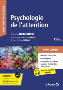 Psychologie de l'attention - Maquestiaux François ; Lemaire Patrick ; Nicolas S