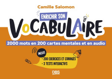 Enrichir son vocabulaire. 2000 mots en 200 cartes mentales et en audio - Salomon Camille