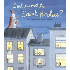 C'EST QUAND LA SAINT-NICOLAS? - FOCCROULLE/MASSON